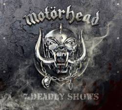 Motörhead : 7 Deadly Shows (DVD)